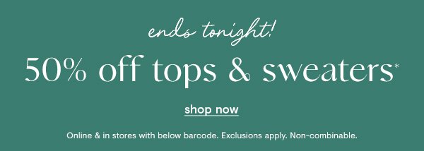 50% off Tops & Sweaters