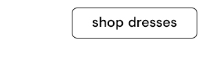 Shop Dresses
