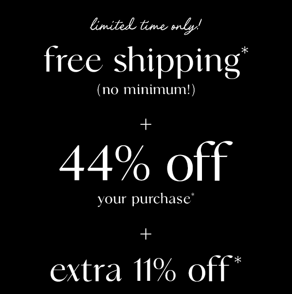 44% off + extra 11% off