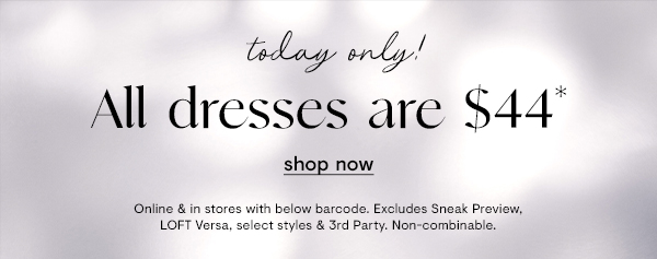 All Dresses $44 