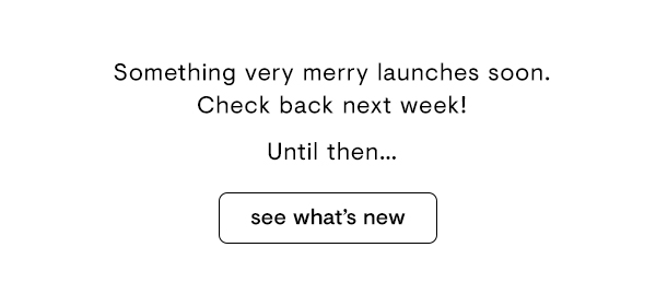 See what's New