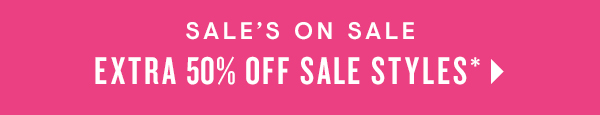 Extra 50% off sale styles