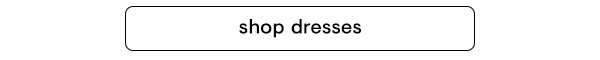 Shop Dresses