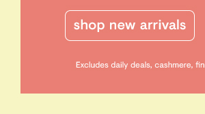 Shop New Arrivals 
