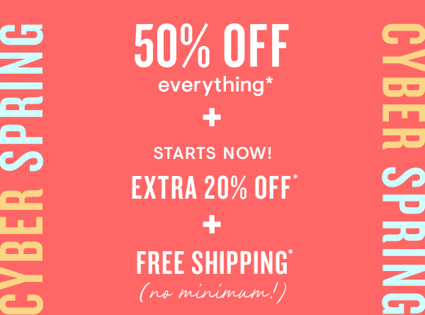 50% off everything + Extra 20% off + Free Shipping