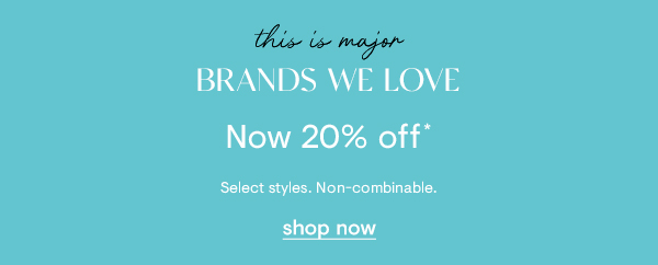 Brands we love