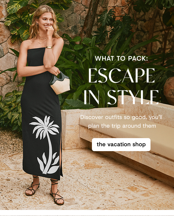 ESCAPE IN STYLE