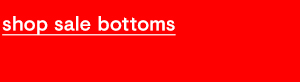 shop sale bottoms