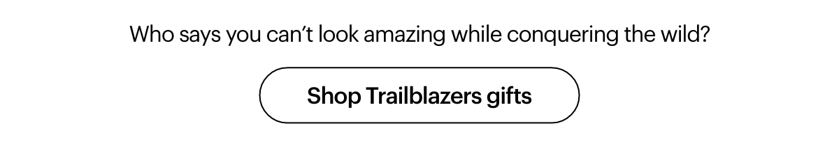 Shop Trailblazers gifts