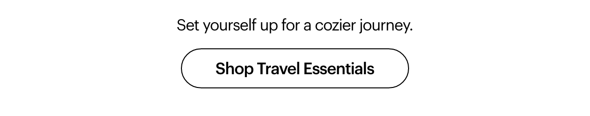 Shop Travel Essentials