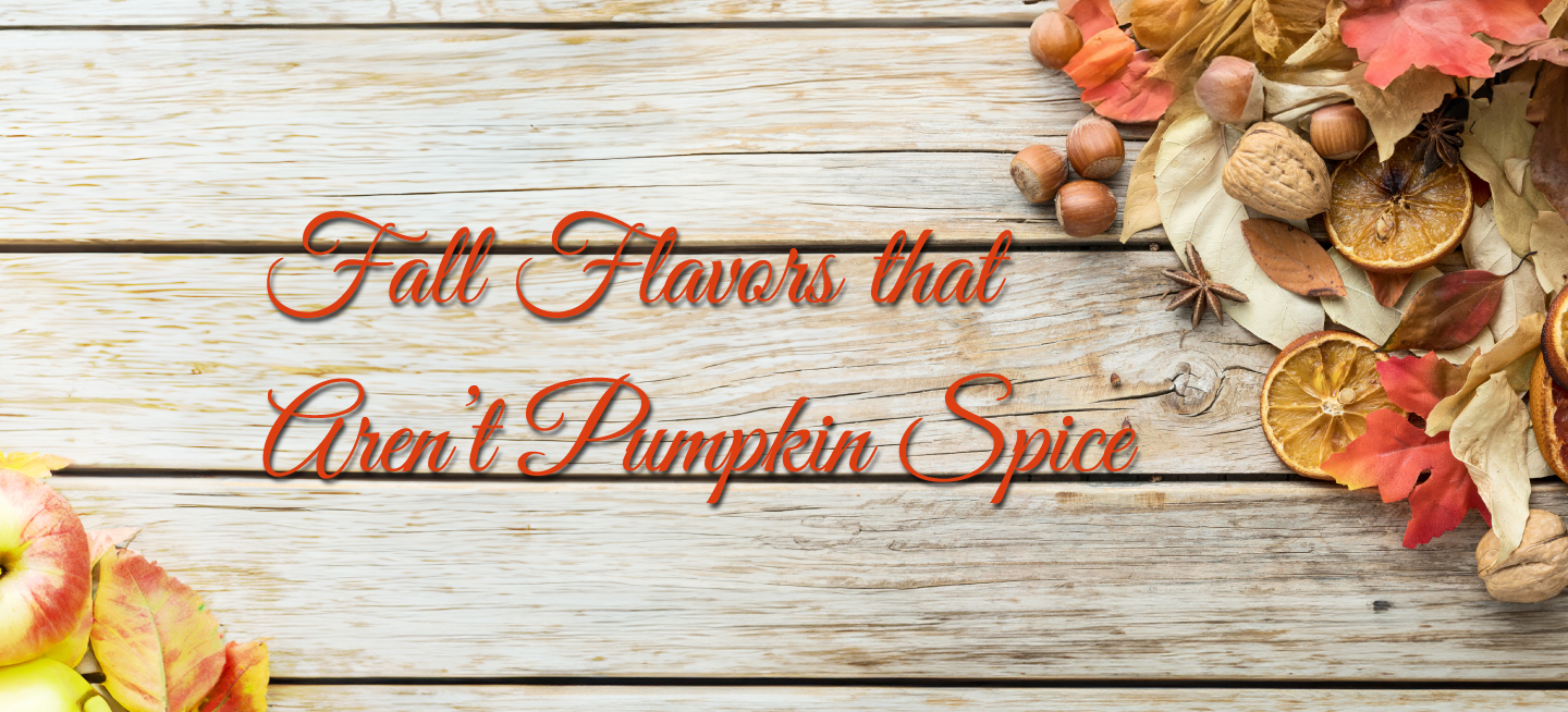 Blog: Fall Flavors