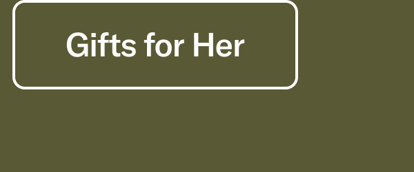 Gifts for Her