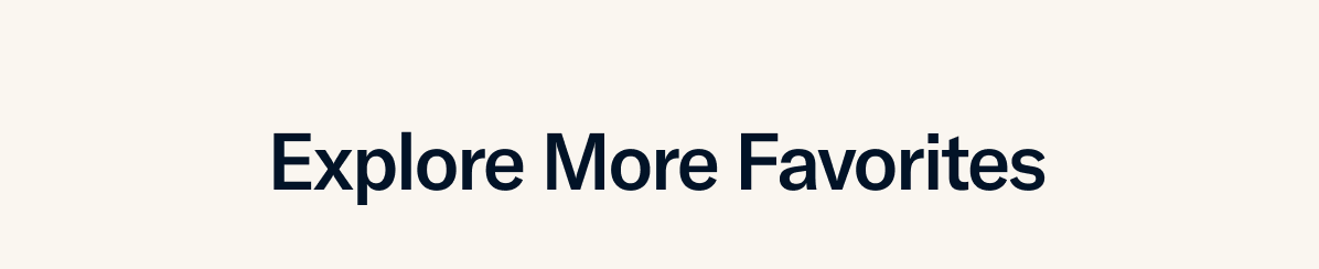 Explore Fall Favorites