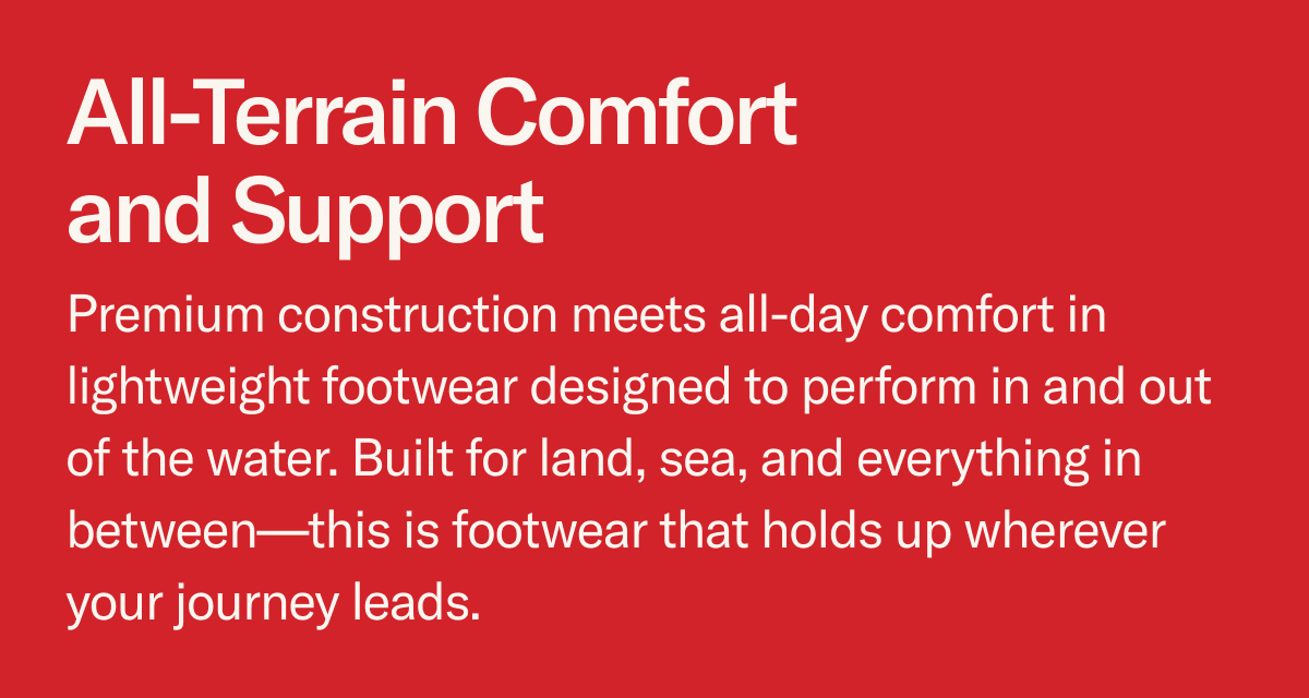 All-Terrain Comfort and Support