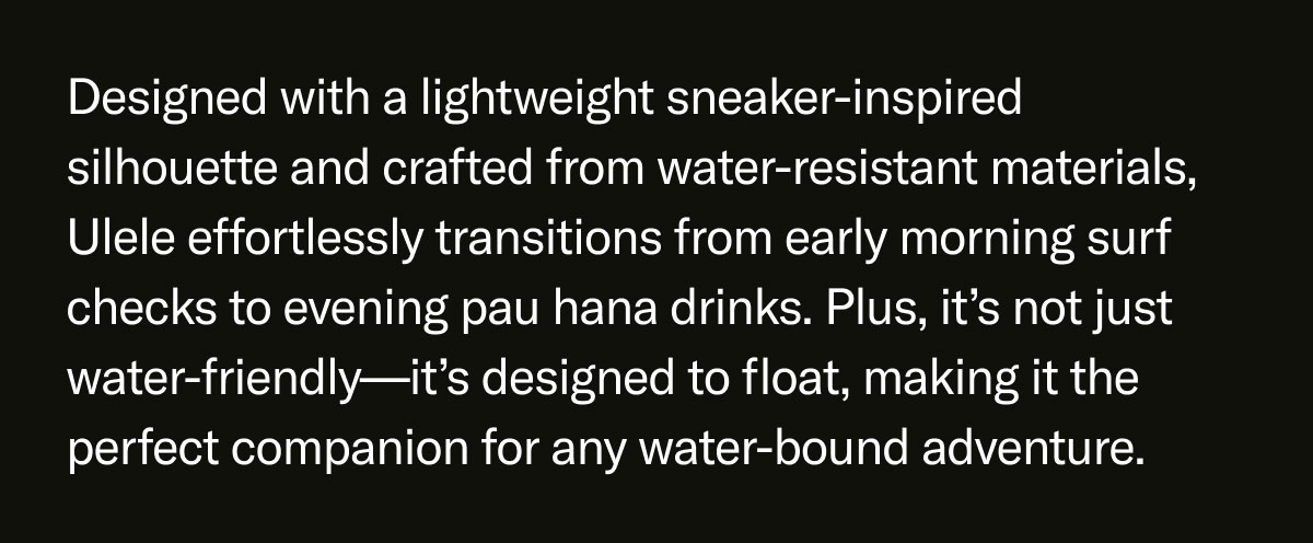 Designed witha  lightweight sneaker-inspired silhouette and crafted from water-resistant materials.
