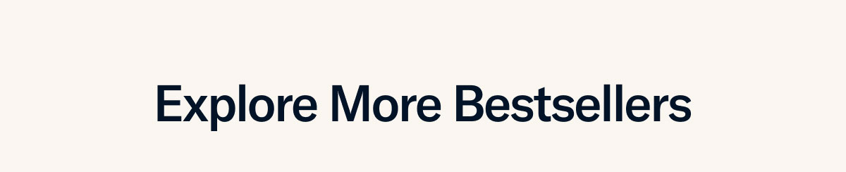 Eplore More Bestsellers