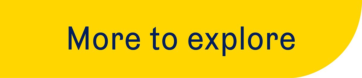 More to explore
