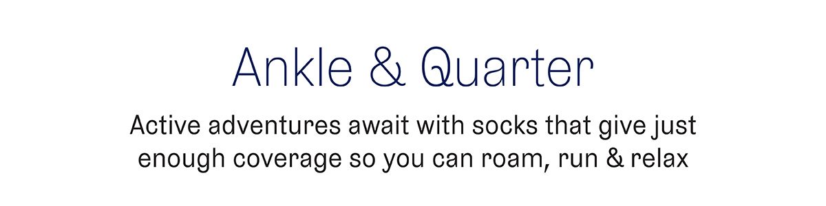 Ankle and quarter socks