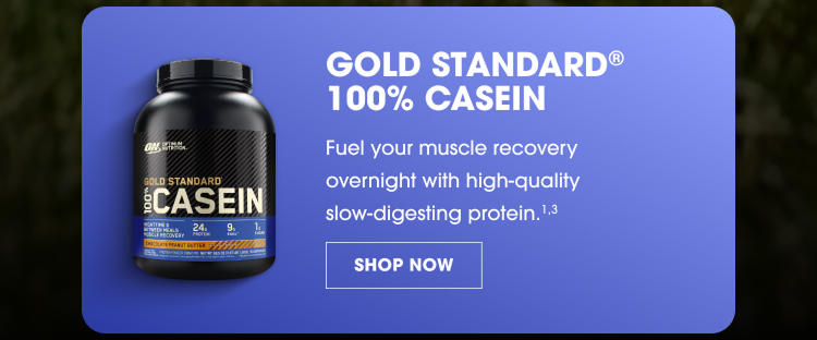 Gold Standard 100% Casein – Fuel your muscle recovery overnight with high-quality slow-digesting protein.