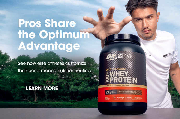 Pros Share the Optimum Advantage See how elite athletes customize their performance nutrition routines. LEARN MORE