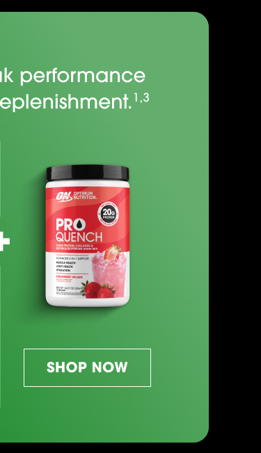 Support for peak performance and refreshing replenishment.1,3 Pro Quench Shop Now