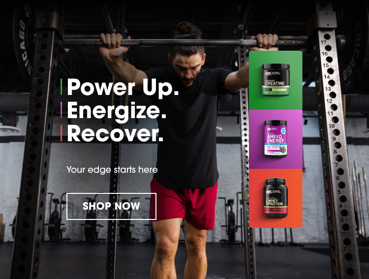 Power Up. Energize. Recover. Your edge starts here SHOP NOW