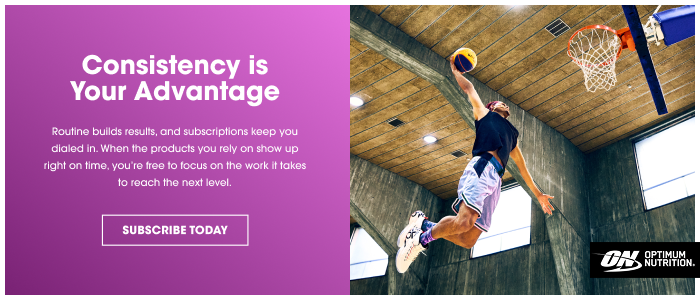 Consistency is Your Advantage Routine builds results, and subscriptions keep you dialed in. When the products you rely on show up right on time, you’re free to focus on the work it takes to reach the next level. SUBSCRIBE TODAY