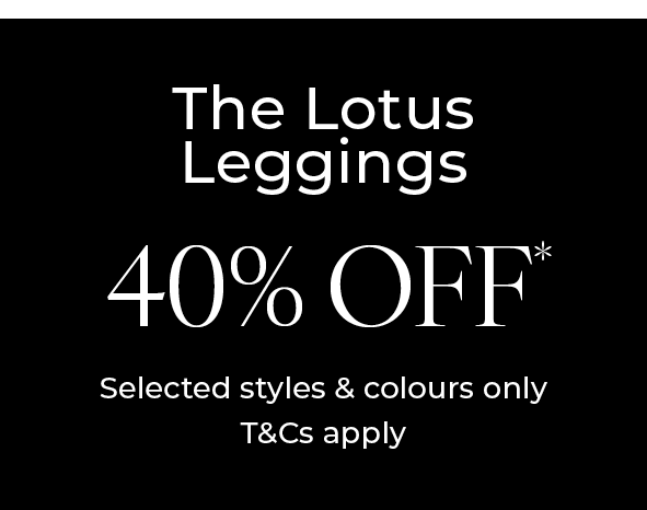 40% Off* Lotus Leggings
