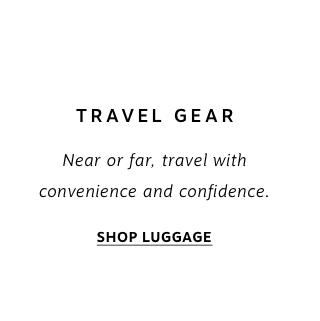 Travel Gear - Shop Luggage