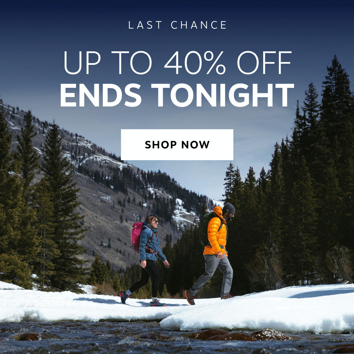 Last chance, up to 40% off ends tonight | Shop Now
