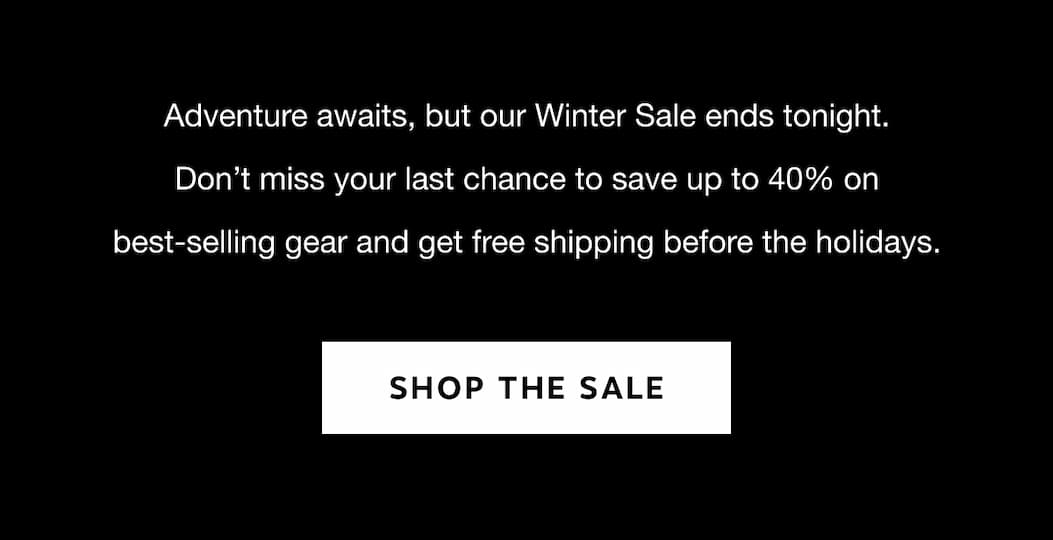 Don't miss your last chance to save on best-selling gear and get free shipping | Shop the Sale