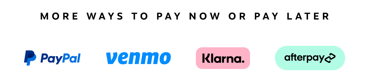 More Ways to Pay | Shop Now, Pay Later