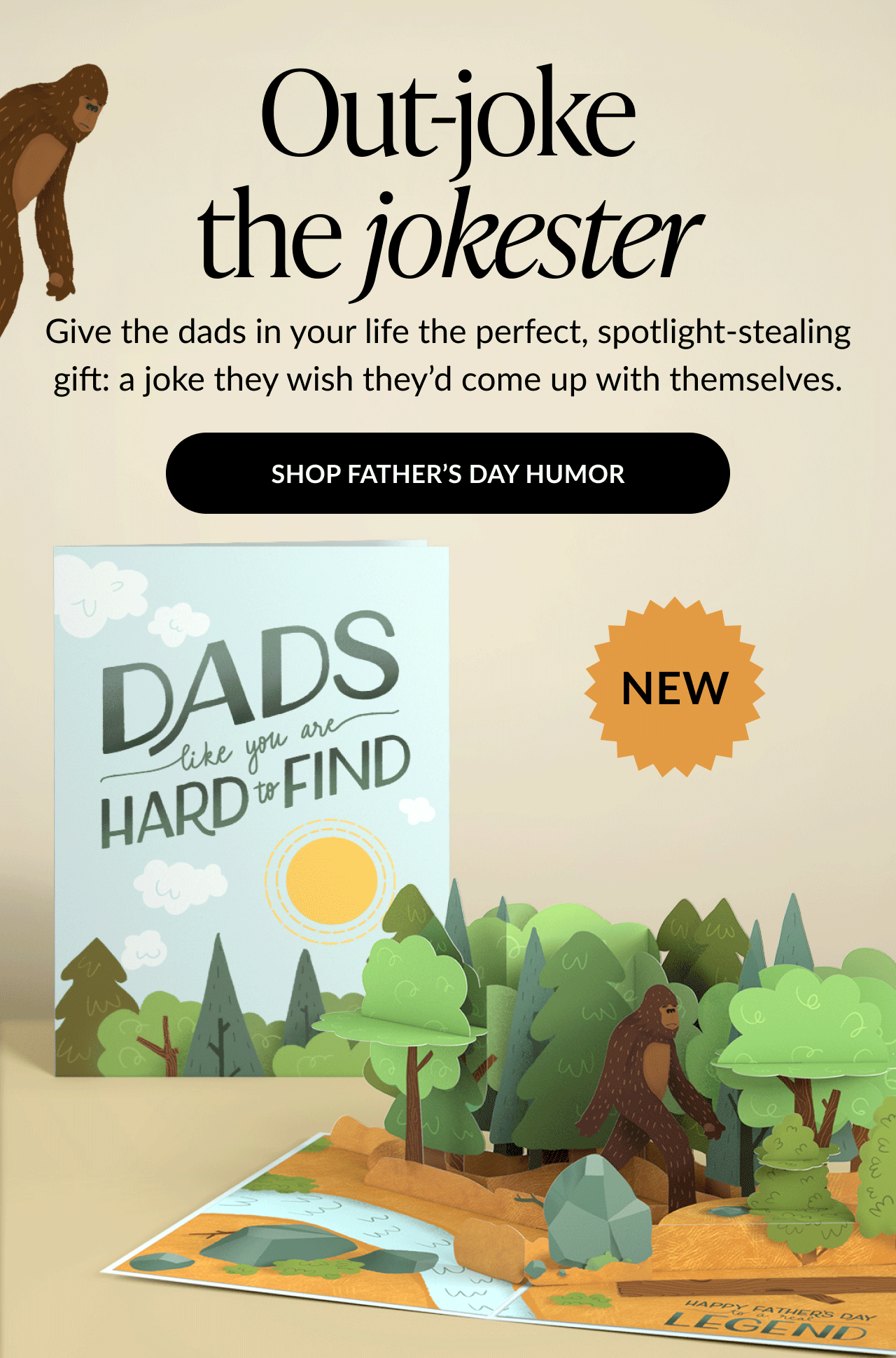 Pop-up cards filled with humor for dad this Father's Day. Shop Father's Day Humor at Lovepop.