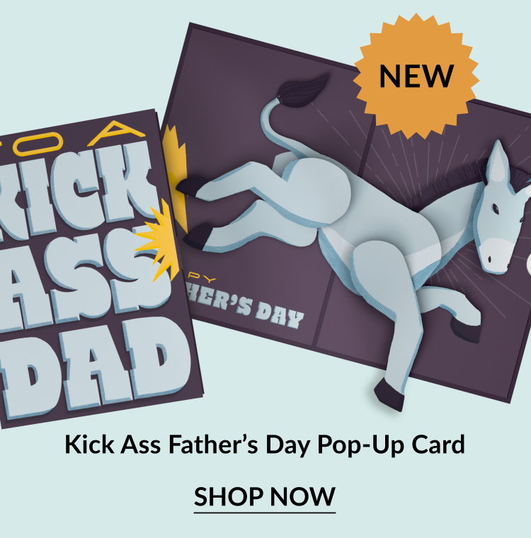 A pop-up card for Father's Day featuring a 3D donkey and text that reads ''To a kick ass dad''.