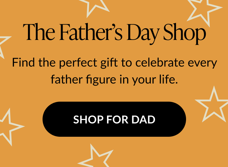 A banner with text that reads ''The Father's Day Shop''. Shop for Dad. 