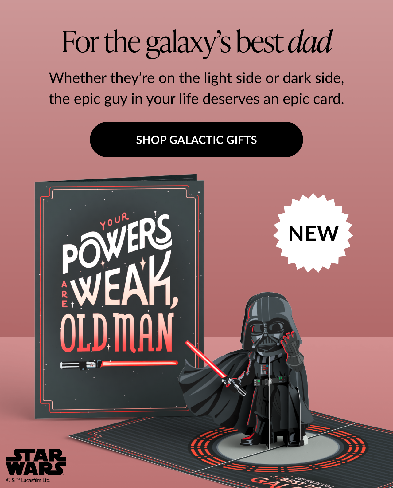 A banner featuring new pop-up cards from Star Wars for Father's Day. Shop now.