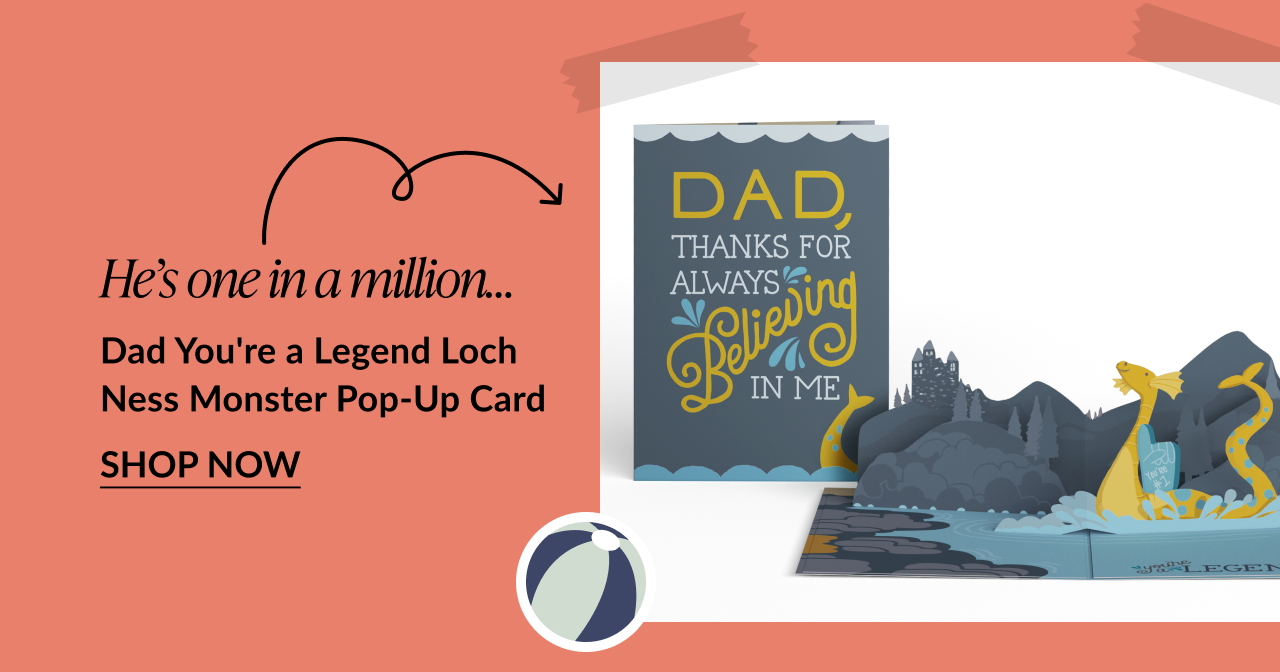 Pop-up card featuring the Loch Ness monster rising from a lake, with a dark blue card that reads Dad, thanks for always believing in me. Subheading says He’s one in a million... Product title is Dad You’re a Legend Loch Ness Monster Pop-Up Card. Call-to-action reads Shop Now.