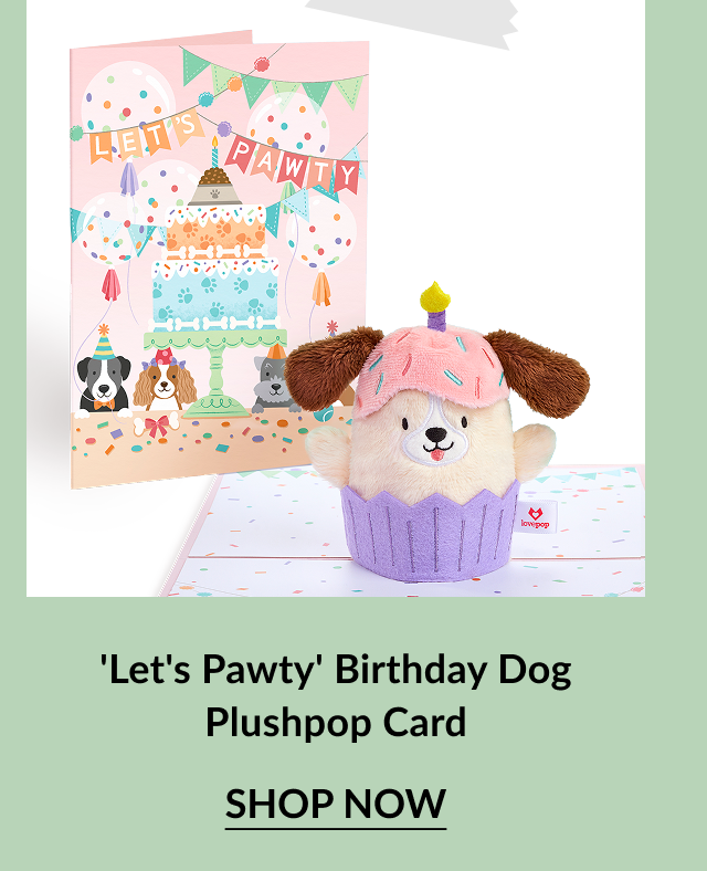 Pastel pink card with cartoon dogs and a party banner reading Let’s Pawty, paired with a plush birthday dog in a cupcake costume. Call-to-action below reads 'Let's Pawty' Birthday Dog Plushpop Card – Shop Now.