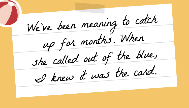 Handwritten note on lined paper with a beach ball sticker, reading: 'We’ve been meaning to catch up for months. When she called out of the blue, I knew it was the card.