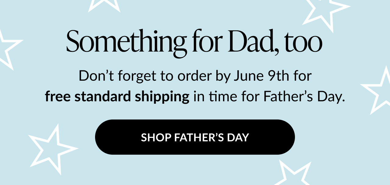 Reminder to order by June 9 for free shipping on Father's Day cards.