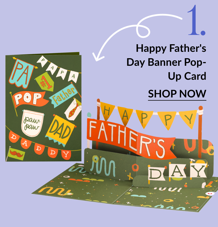 Image of the Happy Father's Day Banner Pop-Up Card. The card front features colorful banners with words like ''Papa,'' ''Dad,'' and ''Father.'' The open card displays a 3D pop-up with orange and yellow banners spelling out ''Happy Father’s Day.''