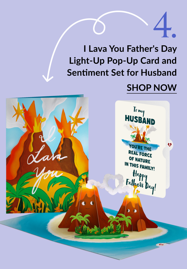 Image of the I Lava You Father's Day Light-Up Pop-Up Card and Sentiment Set for Husband. The card front features two volcanoes with the text ''I Lava You.'' The pop-up shows two smiling volcanoes with heart-shaped smoke clouds and palm trees. The sentiment card reads ''To my Husband: You’re the real force of nature in this family. Happy Father’s Day!''