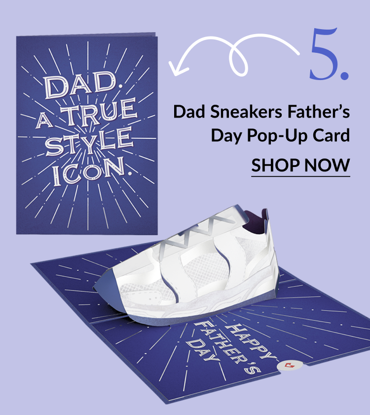 Image of the Dad Sneakers Father's Day Pop-Up Card. The card front reads ''Dad. A True Style Icon'' with starburst lines. The pop-up inside shows a white dad sneaker on a purple background that says ''Happy Father’s Day.''