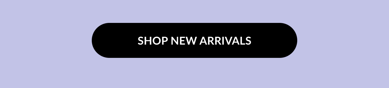 Button graphic with text: Shop New Arrivals.