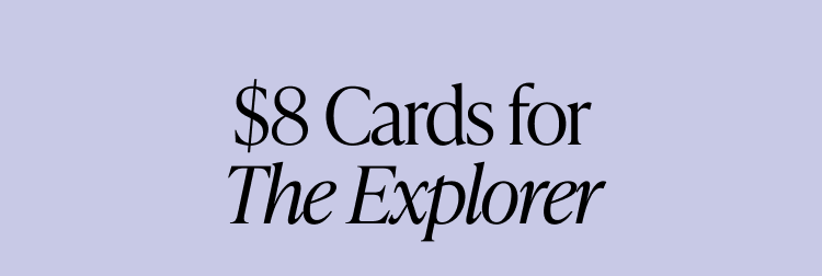 Banner text reads ''$8 Cards for The Explorer'' in black font on a light purple background.