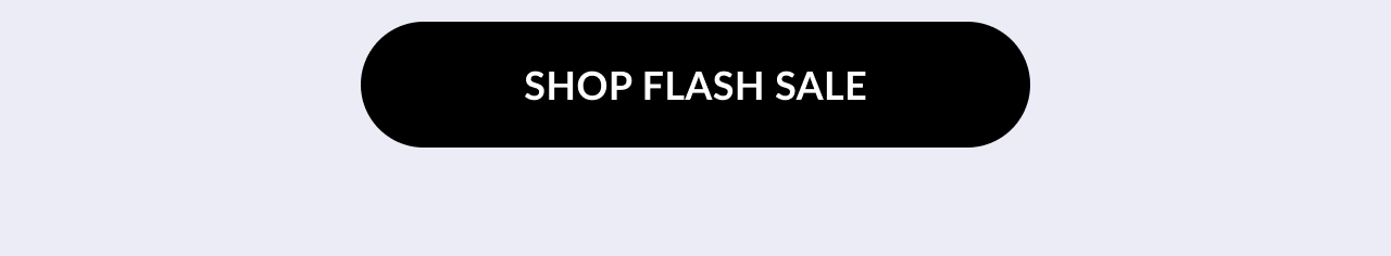 Black button reading ''SHOP FLASH SALE.''