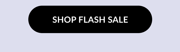 Black button with white text that reads ''SHOP FLASH SALE.''
