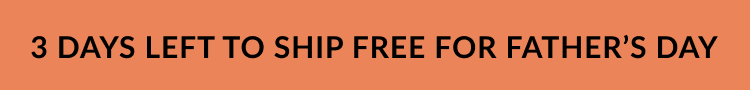 3 days left banner promoting free shipping for Father’s Day.