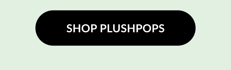 Black button with white text that reads: SHOP PLUSHPOPS.
