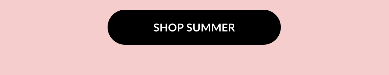 Black button on light pink background with text: SHOP SUMMER.